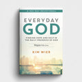 Everyday God: Finding Hope and Help in the Daily Presence of God