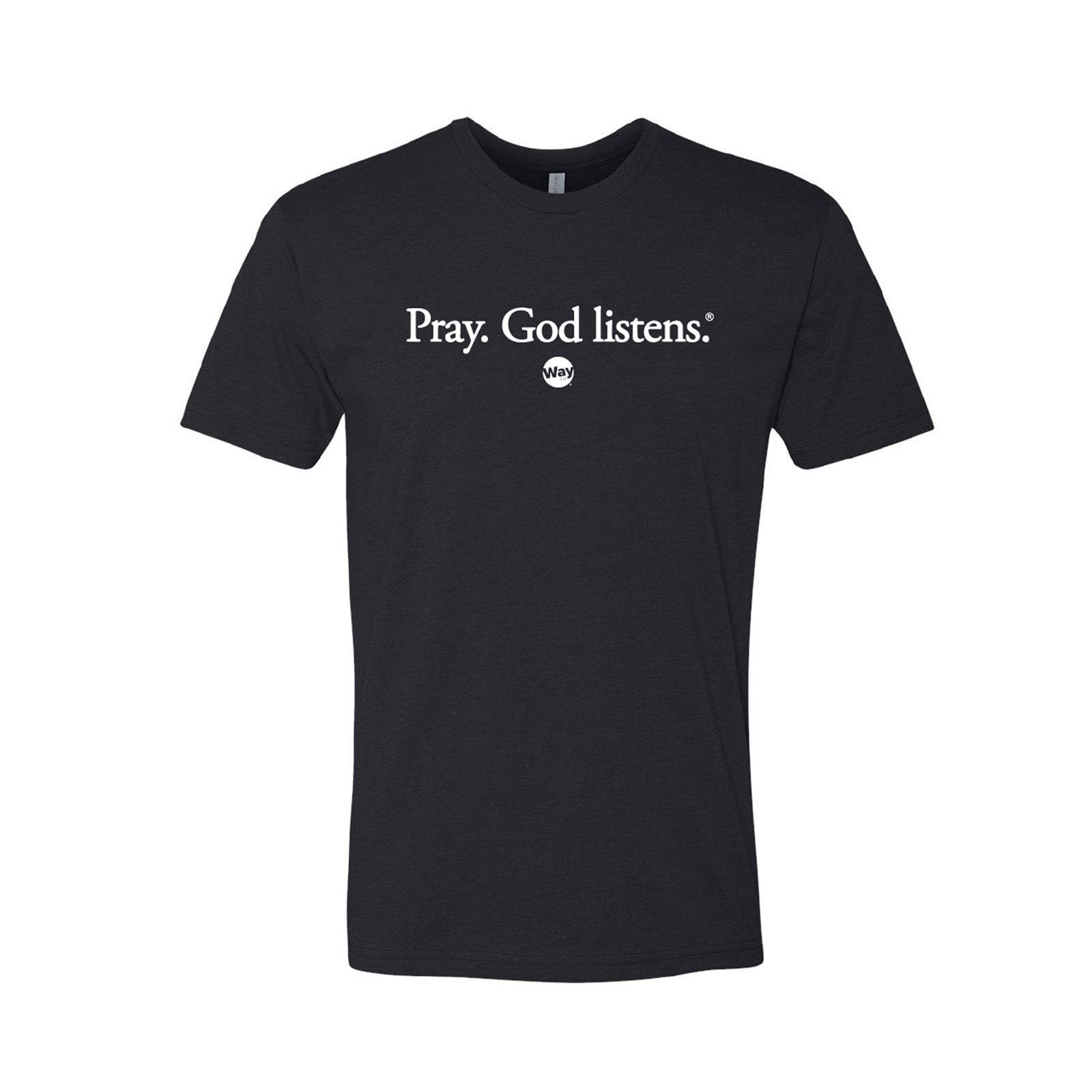 WayFM “Pray. God Listens.” T-Shirt