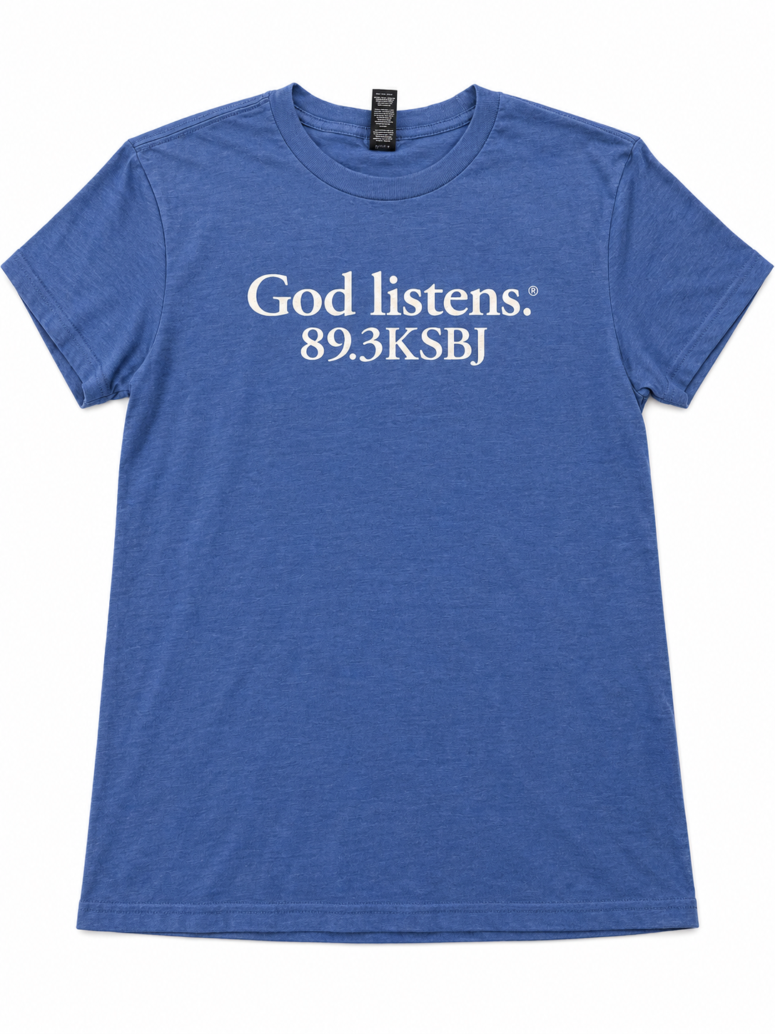 God Listens 89.3 KSBJ T-Shirt