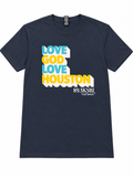 Love God Love Houston KSBJ T-Shirt