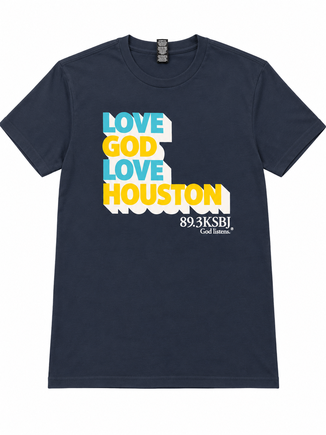 Love God Love Houston KSBJ T-Shirt
