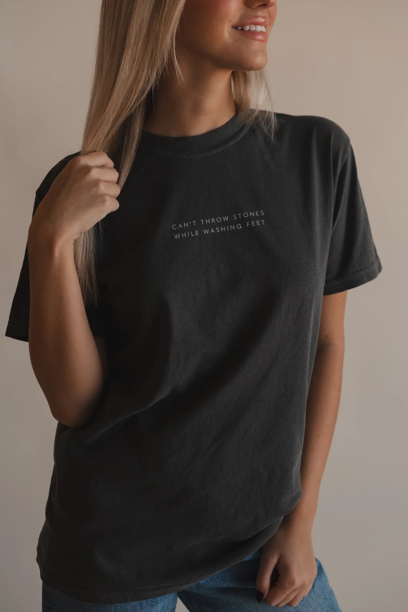 Can’t Throw Stones While Washing Feet Tee