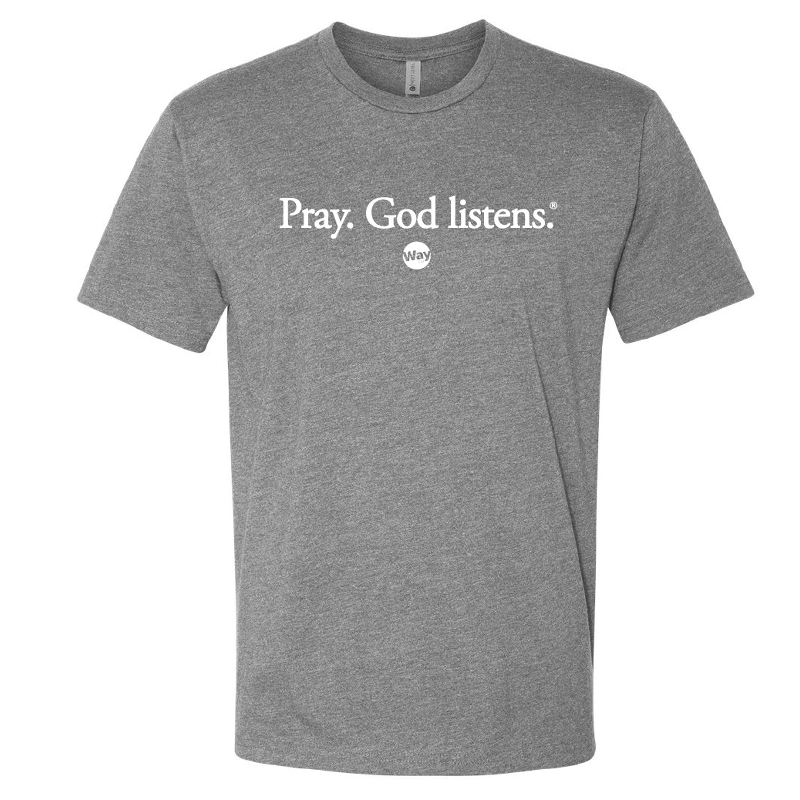WayFM “Pray. God Listens.” T-Shirt